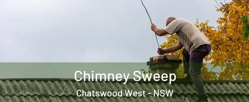 Chimney Sweep Chatswood West - NSW