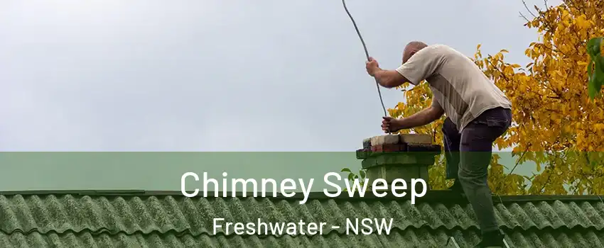 Chimney Sweep Freshwater - NSW