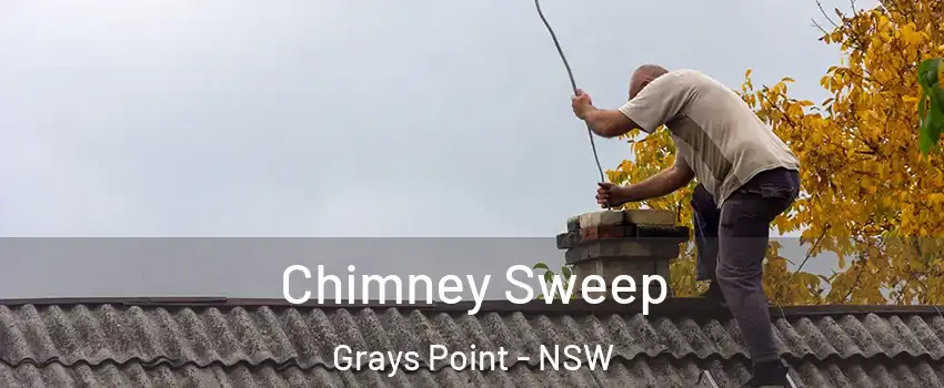 Chimney Sweep Grays Point - NSW