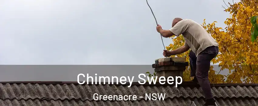 Chimney Sweep Greenacre - NSW
