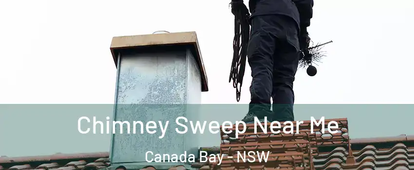 Chimney Sweep Near Me Canada Bay - NSW