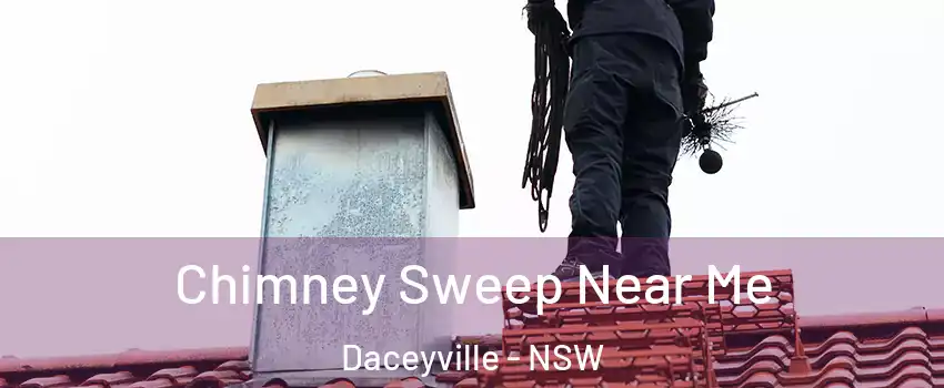 Chimney Sweep Near Me Daceyville - NSW