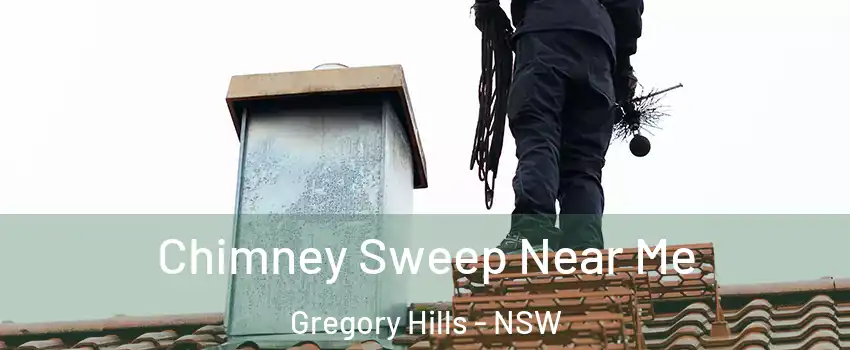 Chimney Sweep Near Me Gregory Hills - NSW