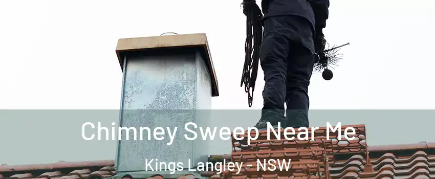 Chimney Sweep Near Me Kings Langley - NSW