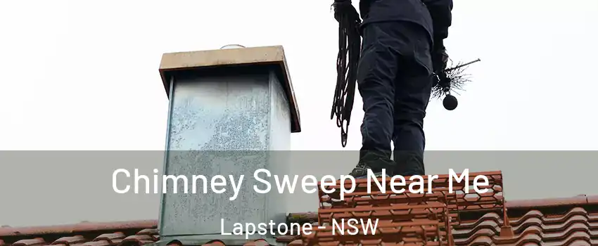 Chimney Sweep Near Me Lapstone - NSW