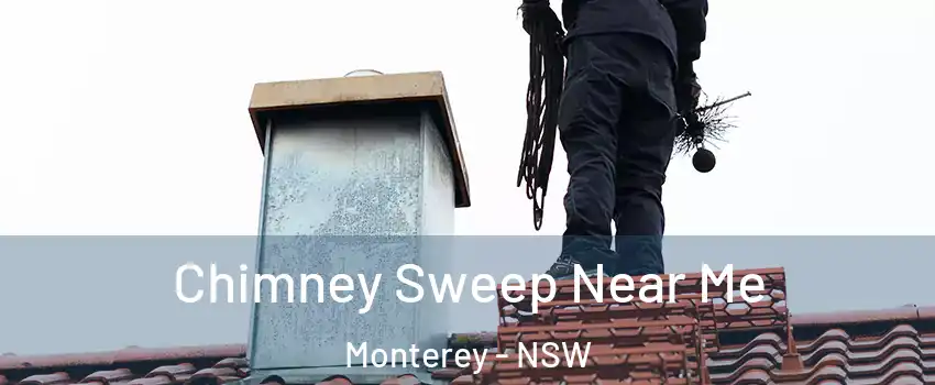 Chimney Sweep Near Me Monterey - NSW