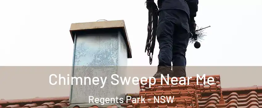 Chimney Sweep Near Me Regents Park - NSW