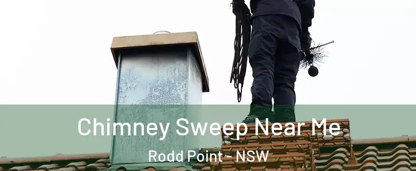 Chimney Sweep Near Me Rodd Point - NSW