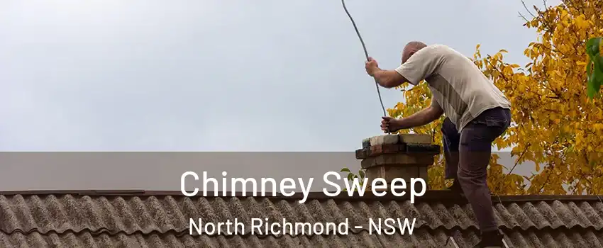 Chimney Sweep North Richmond - NSW