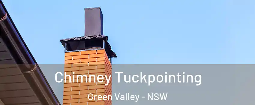 Chimney Tuckpointing Green Valley - NSW