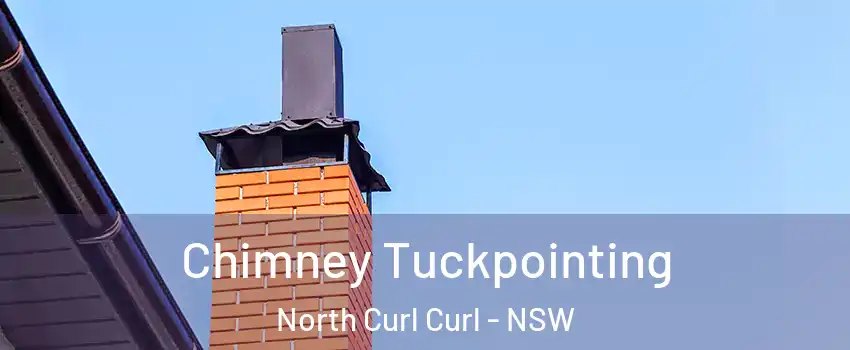 Chimney Tuckpointing North Curl Curl - NSW