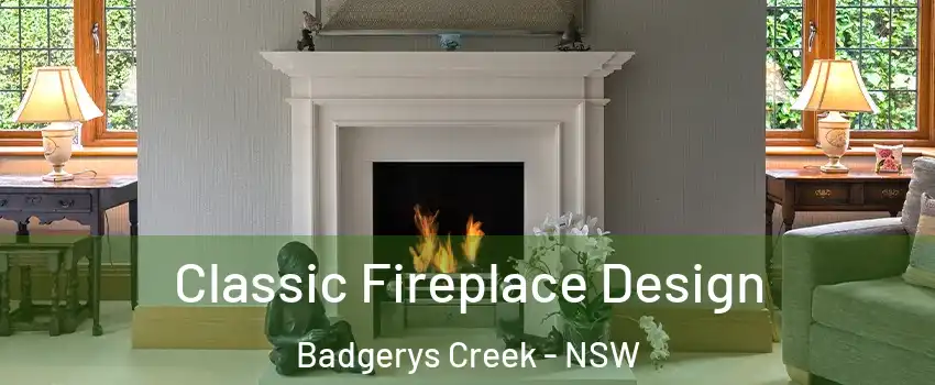 Classic Fireplace Design Badgerys Creek - NSW