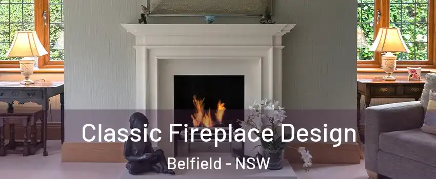 Classic Fireplace Design Belfield - NSW
