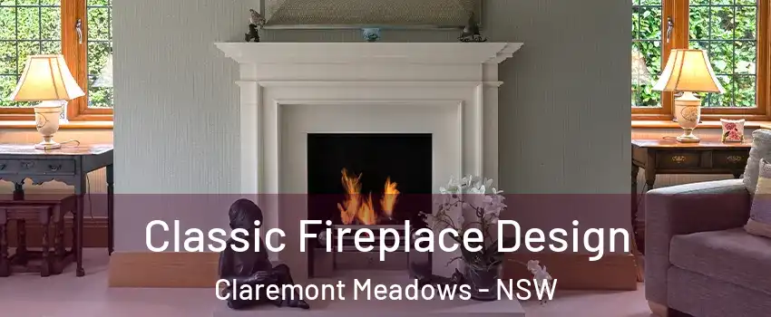 Classic Fireplace Design Claremont Meadows - NSW