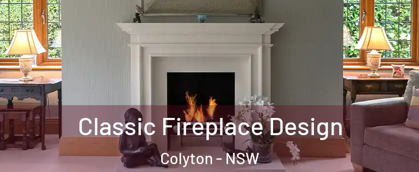 Classic Fireplace Design Colyton - NSW