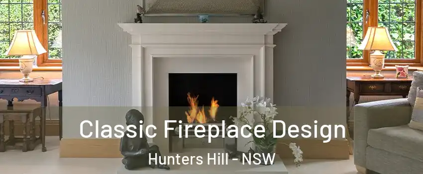 Classic Fireplace Design Hunters Hill - NSW