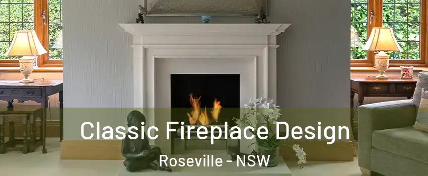Classic Fireplace Design Roseville - NSW