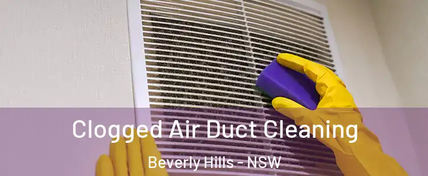 Clogged Air Duct Cleaning Beverly Hills - NSW