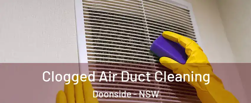 Clogged Air Duct Cleaning Doonside - NSW