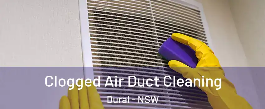 Clogged Air Duct Cleaning Dural - NSW