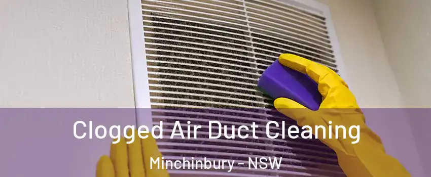 Clogged Air Duct Cleaning Minchinbury - NSW