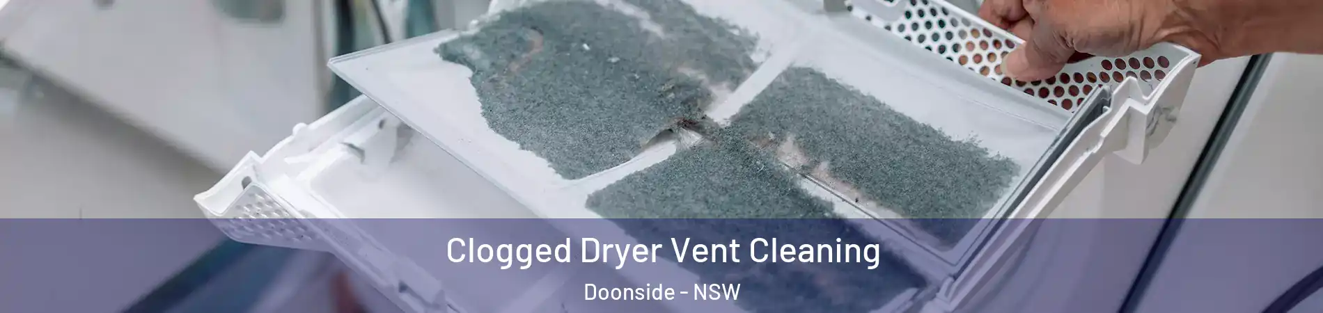 Clogged Dryer Vent Cleaning Doonside - NSW