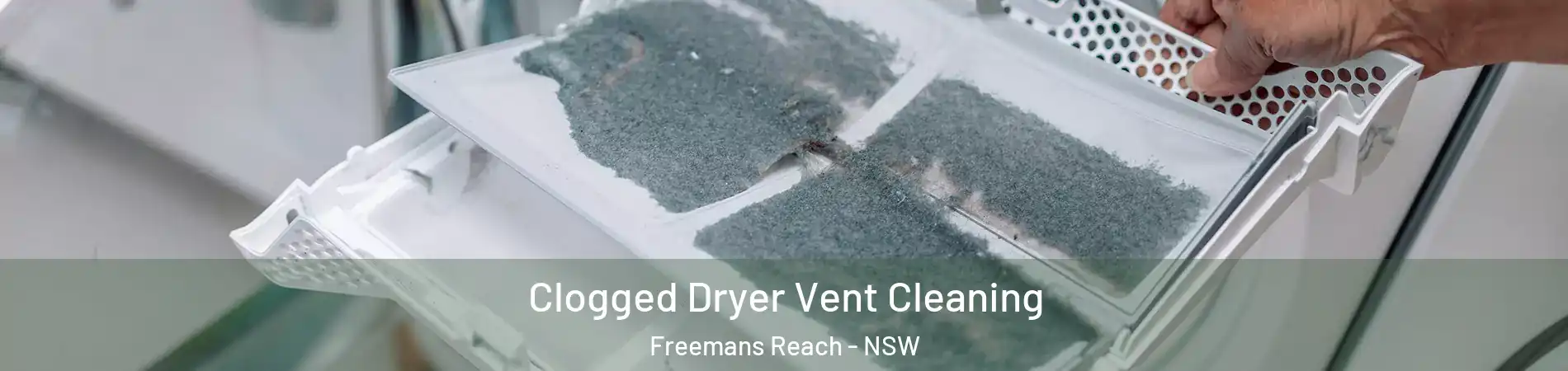 Clogged Dryer Vent Cleaning Freemans Reach - NSW