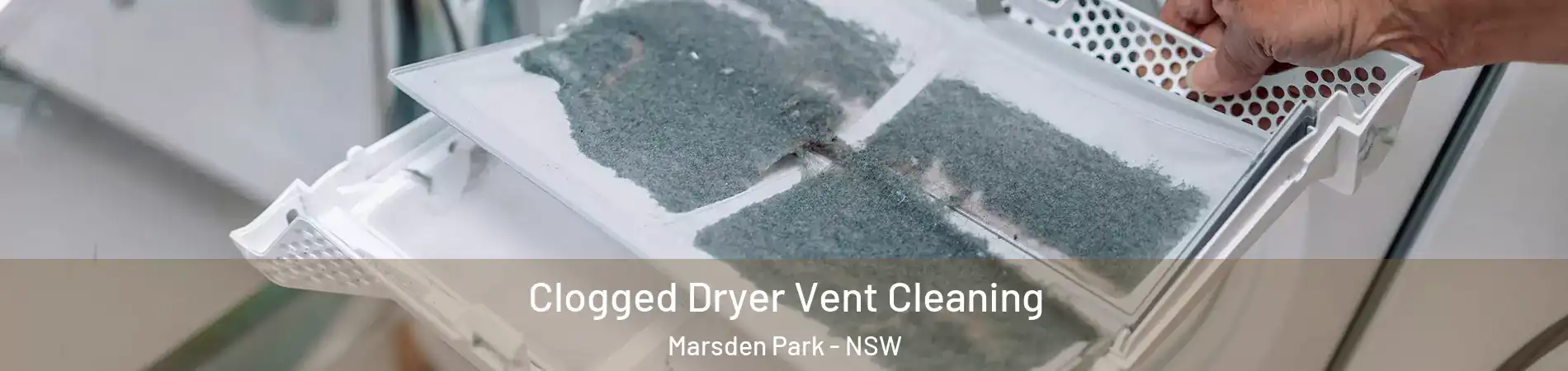 Clogged Dryer Vent Cleaning Marsden Park - NSW