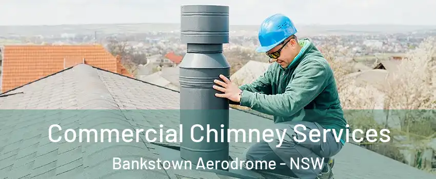 Commercial Chimney Services Bankstown Aerodrome - NSW