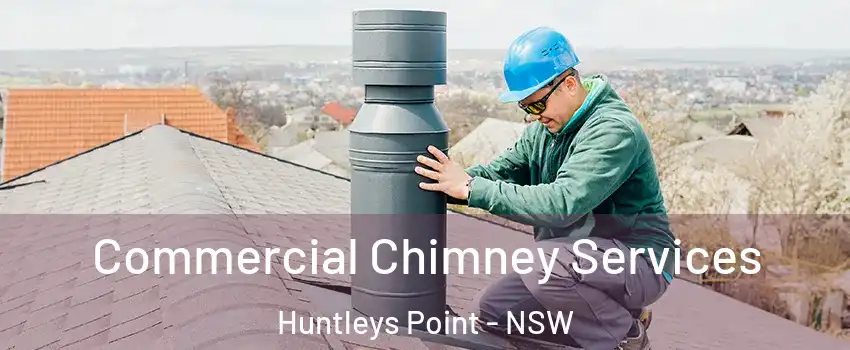 Commercial Chimney Services Huntleys Point - NSW