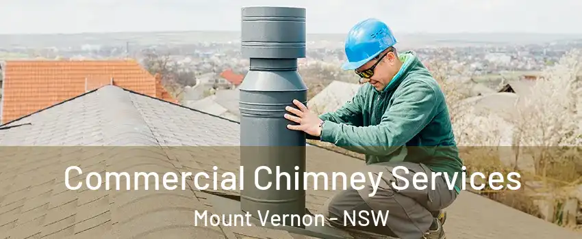 Commercial Chimney Services Mount Vernon - NSW