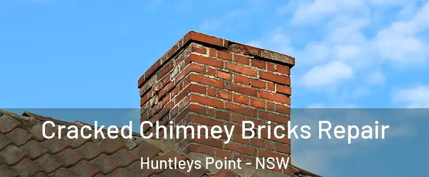 Cracked Chimney Bricks Repair Huntleys Point - NSW