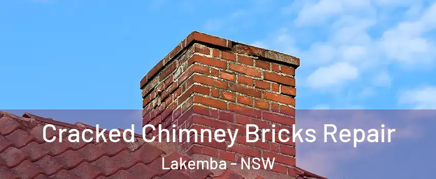 Cracked Chimney Bricks Repair Lakemba - NSW