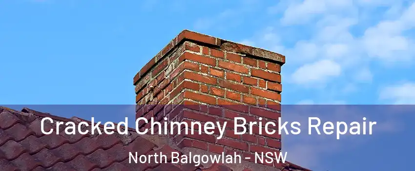 Cracked Chimney Bricks Repair North Balgowlah - NSW