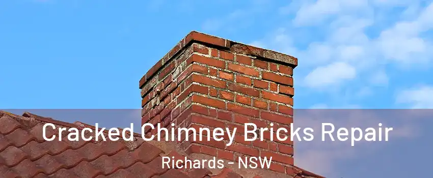 Cracked Chimney Bricks Repair Richards - NSW