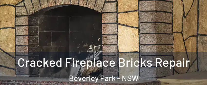 Cracked Fireplace Bricks Repair Beverley Park - NSW