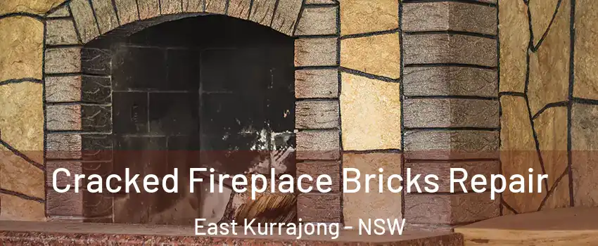 Cracked Fireplace Bricks Repair East Kurrajong - NSW