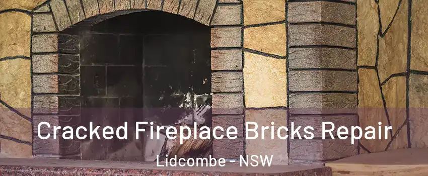 Cracked Fireplace Bricks Repair Lidcombe - NSW
