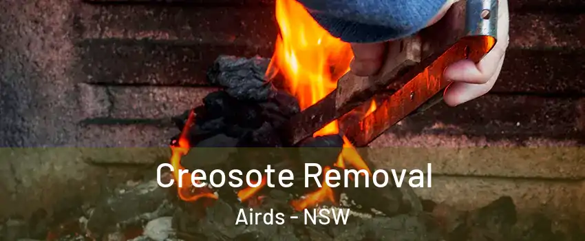 Creosote Removal Airds - NSW