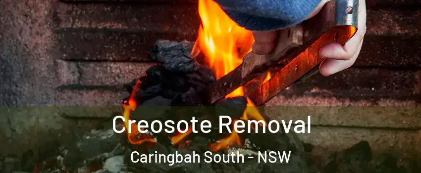 Creosote Removal Caringbah South - NSW