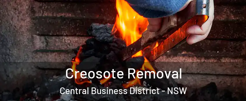 Creosote Removal Central Business District - NSW