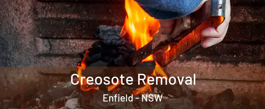 Creosote Removal Enfield - NSW
