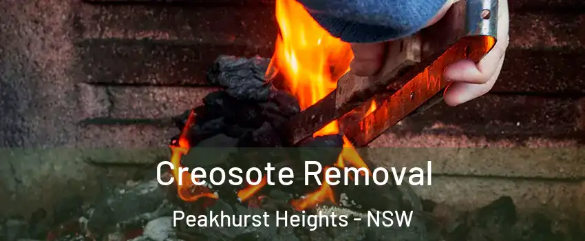 Creosote Removal Peakhurst Heights - NSW