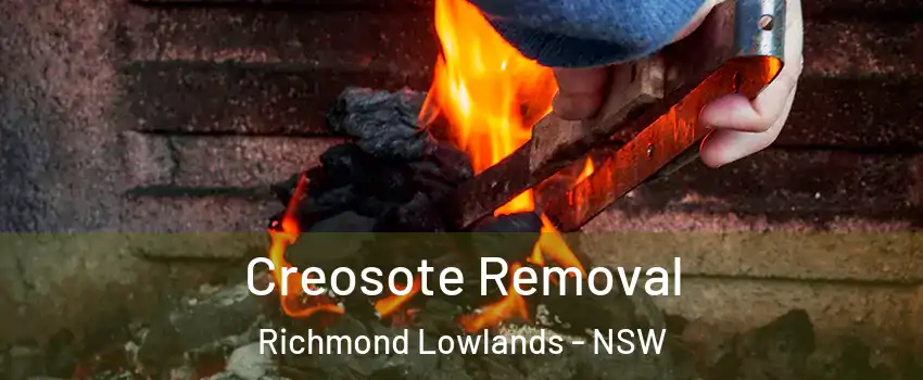 Creosote Removal Richmond Lowlands - NSW