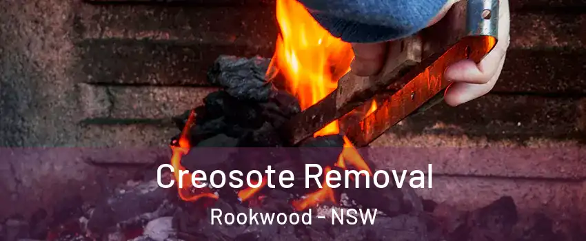 Creosote Removal Rookwood - NSW