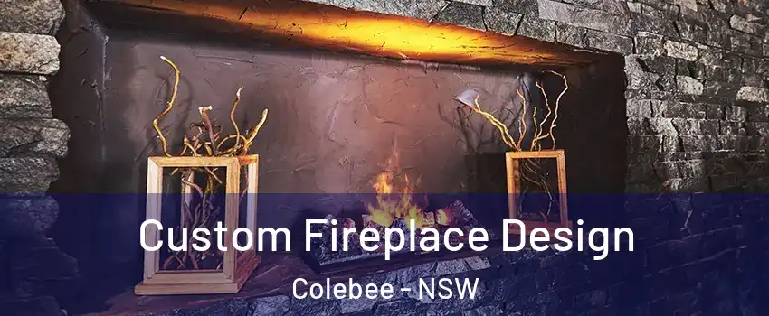 Custom Fireplace Design Colebee - NSW