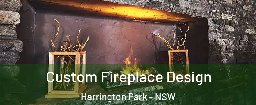 Custom Fireplace Design Harrington Park - NSW