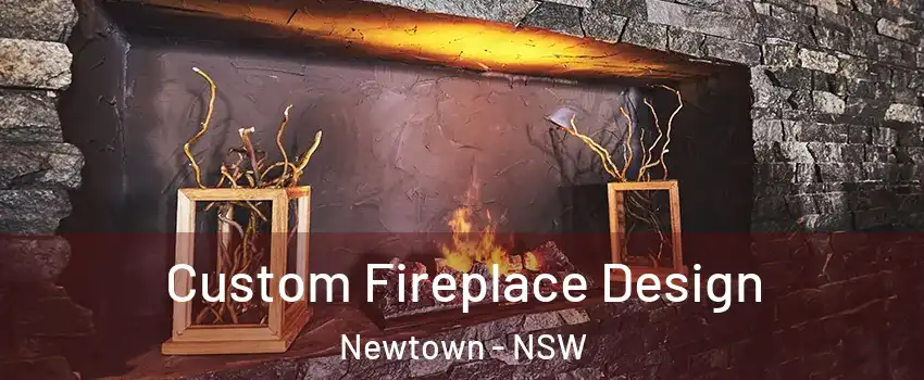 Custom Fireplace Design Newtown - NSW