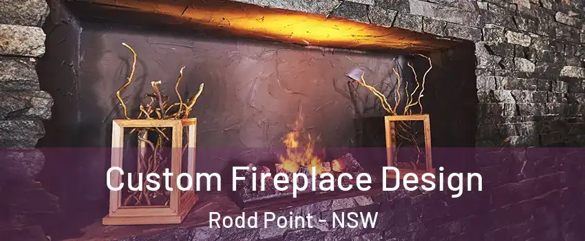 Custom Fireplace Design Rodd Point - NSW