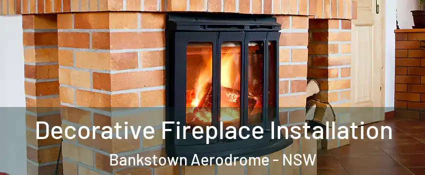 Decorative Fireplace Installation Bankstown Aerodrome - NSW